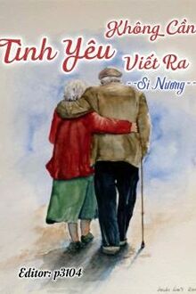 Tình Yêu Không Cần Viết Ra