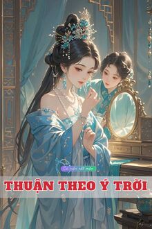 Thuận Theo Ý Trời