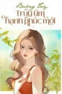 Buông Tay Truy Tìm Hạnh Phúc Mới