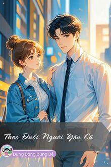 Theo Đuổi Người Yêu Cũ