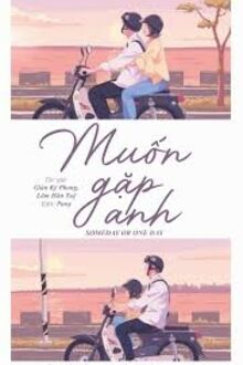 Muốn Gặp Anh