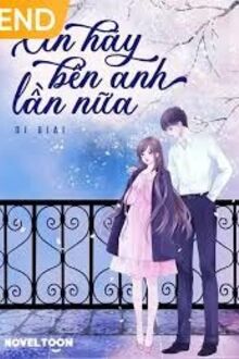 Xin Hãy Bên Anh Lần Nữa