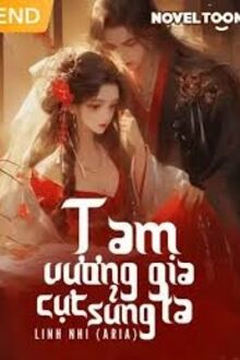 Tam Vương Gia Cực Sủng Ta