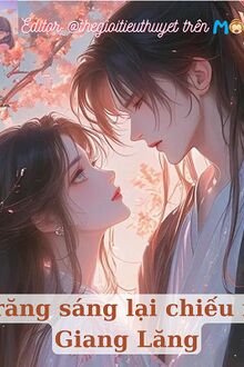Trăng Sáng Lại Chiếu Rọi Giang Lăng