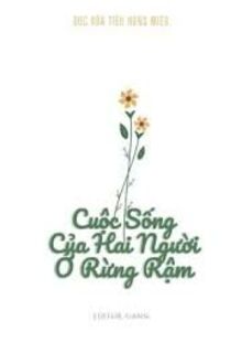 Cuộc Sống Của Hai Người Ở Rừng Rậm