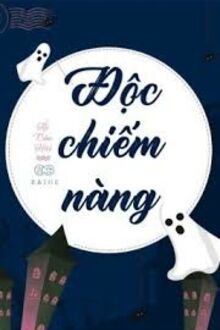 Độc Chiếm Nàng