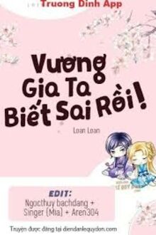 Vương Gia Ta Biết Sai Rồi