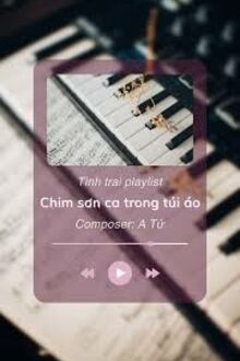 Chim Sơn Ca Trong Túi Áo