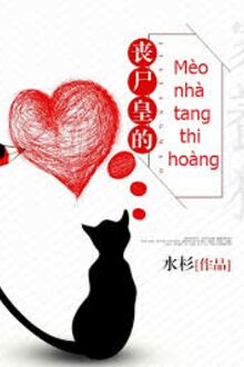 Nhà Vua Tang Thi Nuôi Mèo