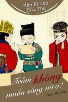 Trẫm Không Muốn Sống Nữa