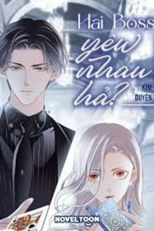 Hai Boss Yêu Nhau Hả