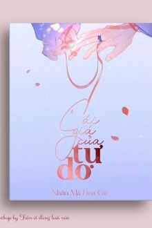 Cái Giá Của Tự Do