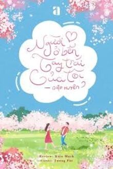 Người Ở Bên Tay Trái Của Tôi
