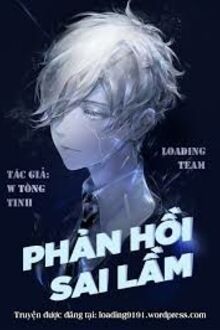 Phản Hồi Sai Lầm