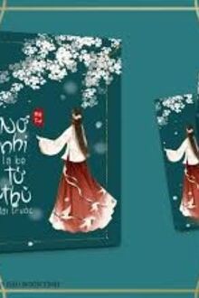 Nữ Nhi Là Kẻ Tử Thù Đời Trước