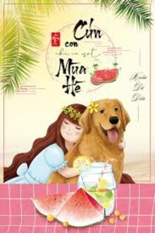 Cún Con Chỉ Có Một Mùa Hạ