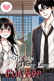 Nghe Lén Tiếng Lòng Của Sếp