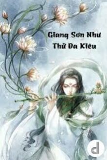 Giang Sơn Như Thử Đa Kiêu