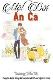 Một Đời An Ca