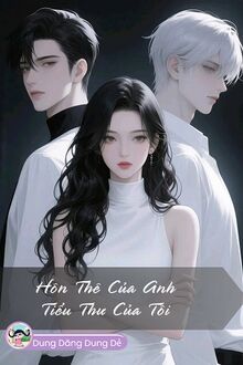 Hôn Thê Của Anh, Tiểu Thư Của Tôi