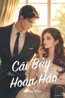 Cái Bẫy Hoàn Hảo