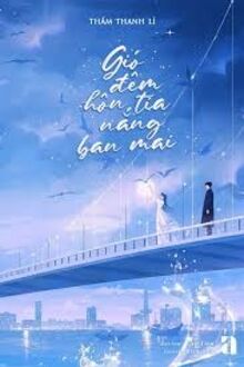 Gió Đêm Hôn Tia Nắng