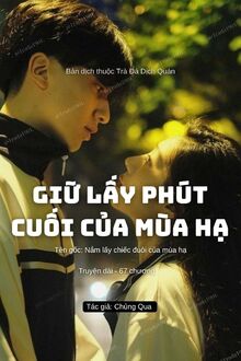 Giữ Lấy Phút Cuối Của Mùa Hạ