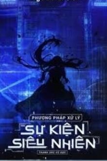 Phương Pháp Xử Lý Sự Kiện Siêu Nhiên